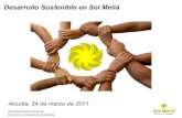 Desarrollo Sostenible en Sol Meliá - caib.escanviclimatic.caib.es/www/gestiohotelera/pdf/javier... · 2011. 3. 23. · Sol Meliá Hotels & Resorts Dirección de Desarrollo Sostenible