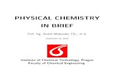 PHYSICAL CHEMISTRY IN BRIEFchemistry.ujep.cz/userfiles/files/breviary_online.pdf · 4 Introduction Dear students, Physical Chemistry is generally considered to be a diﬃcult subject.