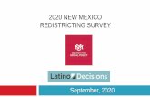 2020 NEW MEXICO REDISTRICTING SURVEYfairdistrictsnm.org/docs/2020-redist-survey.pdfResearch Design and Process 2 In partnership with the Thornburg Foundation, the UNM Center for Social