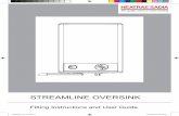 STREAMLINE OVERSINK - Heatrae Sadia · 2017. 6. 26. · 4. Hang the Streamline on the wall bracket and mark the position of the fixing hole (see Figure 02, p.5) 5. Remove the Streamline