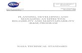 PLANNING, DEVELOPING AND MANAGING AN EFFECTIVE RELIABILITY … · 2013. 5. 16. · Applications and Other High Reliability Uses GSFC S-312-P003. NASA -STD -8729. 1 ... Reliability