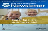 Public Speaking Champs Super Spellers...Magic Wordsmiths! Junee North Public School Principal: Kay Thurston Loyal to my School Phone: (02) 6924 1839 Fax: (02) 6924 1794 Junee North