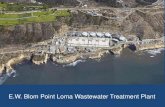 E.W. Blom Point Loma Wastewater Treatment Plant€¦ · 1. City of San Diego: 2. Lemon Grove Sanitation District 3. City of Coronado 4. Otay Water District 5. Surfrider Foundation