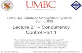 CMSC 461, Database Management Systems Lecture 21 – …jsleem1/courses/461/spr18/... · 2018. 4. 19. · increased locking overhead, and additional waiting time potential decrease