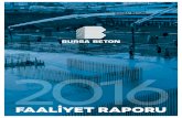 2016 - Bursa Beton · 2019. 7. 10. · Şirketimiz Hazır Beton üretiminde ulusal ek olan TS 13515 alt komitelerindeki çalışmalarda tadil metninin düzenlenmesine ilişkin aktif