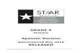 STAAR Grade 5 Science Spanish Released 2016sciencehawks.weebly.com/uploads/8/7/4/8/8748337/staar-g5... · 2018. 10. 10. · GRADE 5 Science Spanish Version Administered May 2016 RELEASED.
