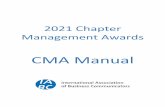 CMA Manual · 2020. 12. 7. · competing with other chapters when you submit a CMA entry, rather, you are sharing your success story with the evaluators. The work plan outlines what
