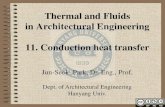 Thermal and Fluids in Architectural Engineering 11. Conduction heat …contents.kocw.net/KOCW/document/2014/hanyang/parkjunseok... · 2016. 9. 9. · Conduction refers to the transport
