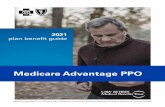 Medicare Advantage PPO · 2020. 11. 16. · Out-of–pocket maximum — the most you will pay in deductibles and coinsurance during the year. Copay — a fixed amount you pay to receive