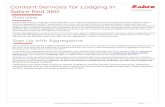 Content Services for Lodging in Sabre Red 360Content Services for Lodging in Sabre Red 360, version 20.10 Page | 7 The search response returns an initial list of up to 40 lodging options