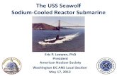 The USS Seawolf Sodium-Cooled Reactor Submarine - American … · 2012. 5. 18. · The submarine miles from this. her home port. Seawotf crew alter their historic trip was Rear Adm.