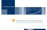 DMTM Data Exploration and Preprocessing · Why Is Data Preprocessing 37 Important? No quality data, no quality mining results! Quality decisions must be based on quality data E.g.,
