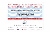 1 /2 – 4 September 2016 - Robbe & Berking · 01./02. – 04. September 2016 Robbe & Berking 22 sqm Skerry Cruiser World Cup 2016 Robbe & Berking Sterling Cup 2.4 mR (2.4 sailors