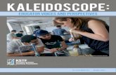 KALEIDOSCOPE - Knowles Teacher Initiative · 2019. 12. 12. · Kaleidoscope | Fall 2016/Winter 2017 1 Welcome to the new issue of Kaleidoscope: Educator Voices and Perspectives. We’ve