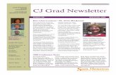 STATE CJ Grad Newsletter COLLEGE OF CRIMINAL JUSTICE...the Liberal Arts and Penn State Outreach’s Justice and Safety Institute (JASI), the center debuted September 1, 2009. Dr. John