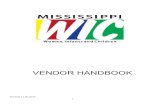 VENDOR HANDBOOK · The vendor must continue to comply with the vendor selection criteria throughout the agreement period including any changes to the criteria. Application for participation