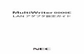 MultiWriter 8000E LANアダプタ設定ガイド...はじめに 3 はじめに このたびはMultiWriter 8000E LANアダプタをお買い上げいただき、まことにありが