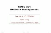 COSC 301 Network Management · 2019. 4. 14. · 1 2 5 GET thewarehouse.co.nz HTTP/1.1 … HTTP/1.1 200 OK 4 page with price HTTP/1.1 200 OK 6 order conﬁrmation Cookie:12343 HTTP/1.1