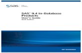 SAS 9.4 In-Database Productssupport.sas.com/documentation/cdl/en/indbug/68442/PDF/... · 2016. 5. 6. · What’s New in SAS 9.4 In-Database Products: User’s Guide Overview In SAS
