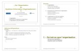 1 – Qu’est-ce que l’organisation - HASSIBA CHERIFIhassibacherifi.yolasite.com › resources › 1-Organisation-4p.pdf§ Rojot J., Bergmann A., Comportement et organisation, ed