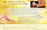 The Yoga Loft in Scappoose Oregonyogaloft.com/documents/TriYogaPDX2017.pdf · 2017. 9. 25. · Prana Vidya includes pranayama, concentration and meditation. KallJl is internationally