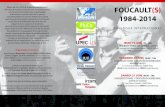 Q FOUCAULT(S) 1984-2014 - Pantheon-Sorbonne University · 2014. 7. 21. · Jacques Revel, Bertrand Binoche François Hartog Pascale Laborier 12h40 - Discussion 15h - Table ronde (modération
