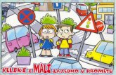Slikovnica za web - Dječji vrtić Marjan...Da biste kod djeteta razvili navike dobrog ponašanja u prometu i dok nije pod vaSim nadzorom - poštujte prometne propise za vrijeme svake
