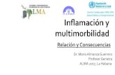 Inﬂamacióny multimorbilidad!! · 2018. 8. 8. · Alzheimer's disease, autoimmunity and inflammation. The good, the bad and the ugly F. Sardi a, L. Fassina b, L. Venturini M. Inguscio