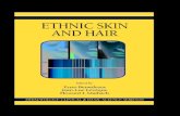 AND HAIR Skin and Hair.pdf · 2012. 8. 16. · 7. Bioengineering of the Skin: Cutaneous Blood Flow and Erythema, Volume II, edited by Enzo Berardesca, Peter Elsner, and Howard I.