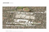 Peer Review: East Village Urban Design Report · 3-Jul-2018. AECOM in Australia and New Zealand is certified to ISO9001, ISO14001 AS/NZS4801 and OHSAS18001.AECOM in Australia and