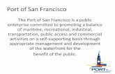 Port of San Francisco · 2017. 10. 25. · Port of San Francisco • Burton Act 1968 - Authorized negotiation to transfer all title and rights in land held by the San Francisco Port