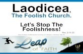 Laodicea - New Mercies Christian Church › wp-content › uploads › 2016 › 11 › Laodice… · • Laodicea was known for its wealth and its manufacture of a special eye salve,