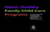 Open, Healthy Family Child Care Programs (1).pdf · 2020. 11. 18. · 3 Open, Healthy, Family Child Care Programs | ALL OUR KIN Acknowledgements This guide was written by Tina Pascoe,