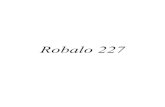 06 R227 Index - Robalo Boats Discussion Groupforum.robalo.com/publications/PartsGuides/2007/R227.pdf · 2009. 10. 7. · 13d ra1206 8 ft fiberglass antenna (option: vhf radio) 1 ea