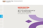 B1 Preliminary for Schools - Cambridge English · 2020. 3. 30. · B1 Preliminary for Schools is an English language exam at Level B1 of the Common European Framework of Reference
