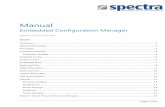 Spectra GmbH & Co. KG - Embedded Configuration Manager · 2019. 2. 19. · Spectra has licensed the tool for the following operating systems: Windows 10 IoT Enterprise 2016 LTSB (Art.Nr.