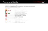 Firmware Guide · 2021. 1. 13. · Quick Start Guide HyperX Cloud Flight Firmware Updater I. Updating the headset and USB wireless adapter Before starting the updater, please have