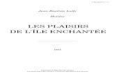 Les Plaisirs de l'Île Enchantée [LWV22] · Jean-Baptiste Lully (1632-1687), Les Plaisirs De L©Isle Enchantée, Festes Galantes, et Magni ®ques, faites par Le Roy à Versailles,