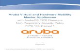 Aruba Virtual and Hardware Mobility Master Appliances › CSRC › media › projects › ...ArubaOS 8.2.2.5-FIPS on ESXi 6.5 running on HPE ProLiant ML110 Gen10 with an Intel Xeon