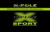 INSTRUCTION MANUAL - X-POLE US › wp-content › uploads › 2018 › 08 › ...A-Pole B-Pole Extension 250mm (10”) X-Joint 200mm (8”) X-Joint 200mm (8”) X-Joint 180mm (7”)