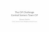 The CIP Challenge Central Somers Town CIPcipchallenge.org.uk/Slaney_Devlin_CIPchallenge.pdf · 2017. 8. 12. · Populaon in Somers Town is to increase by 47.4% by 2028. Camden has