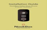 Installation Guide - NookBox · 2019. 8. 23. · Video / Picture Capture VDP will take a picture or video during following occasions. All pictures and video clips taken will be uploaded