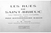 IDBE - Les Rues de Saint Brieucbibliotheque.idbe-bzh.org/data/cle_71/Les_Rues_de_Saint... · 2017. 3. 8. · de rues, sentiment que j'ai entendu exprimer mille fois. Quand s'agit