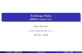 Exchange Rates - MBMM Lecture 11.2.home.cerge-ei.cz/pstankov/Teaching/VSPJ/Lectures/Lecture... · 2008. 9. 19. · Exchange Rates MBMM Lecture 11.2. Petar Stankov petar.stankov@cerge-ei.cz