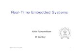 Real-Time Embedded Systems - IIT Bombaykrithi/courses/684/ts-Sep...©Krithi Ramamritham 2004 4 Embedded Systems • Single functional e.g. pager, mobile phone • Tightly constrained
