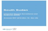 South Sudan IDSR Annex - W47 2018 · 2019. 8. 5. · Annexes W47 2018 (Nov 19–Nov 25) Integrated Disease Surveillance and Response (IDSR) 2 Contents Access and Utilization| Map