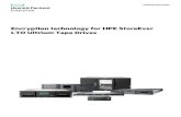 Encryption technology for HPE StoreEver LTO Ultrium Tape Drives · 2020. 9. 1. · HPE StoreEver LTO-4 and later Ultrium Tape Drive encryption The open standard Linear Tape Open (