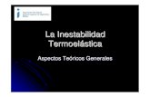La Inestabilidad Termoelástica - UPV/EHU Inestabilidad... · 2020. 3. 27. · inestabilidad termoelástica al fenómeno de interacción entre presión de contacto, calor de fricción