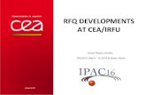 RFQ Developments at CEA-IRFU · 2016. 6. 4. · CEA, CERN and CNRS collaboration to build a 3 MeV, 100 mA, continuous proton accelerator at CEA/Irfu for R&D purposes (beam diagnostics,