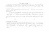Counting II - Mathwortman/1050-text-c2.pdf · 2015. 8. 19. · Counting II Sometimes we will want to choose k objects from a set of n objects, and we won’t be interested in ordering